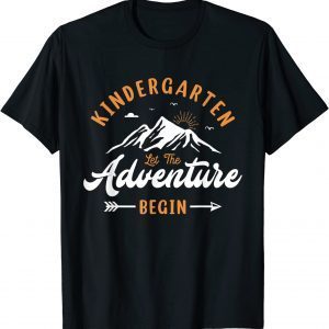 First Day Of Kindergarten - Let The Adventure Begin Teachers Classic Shirt
