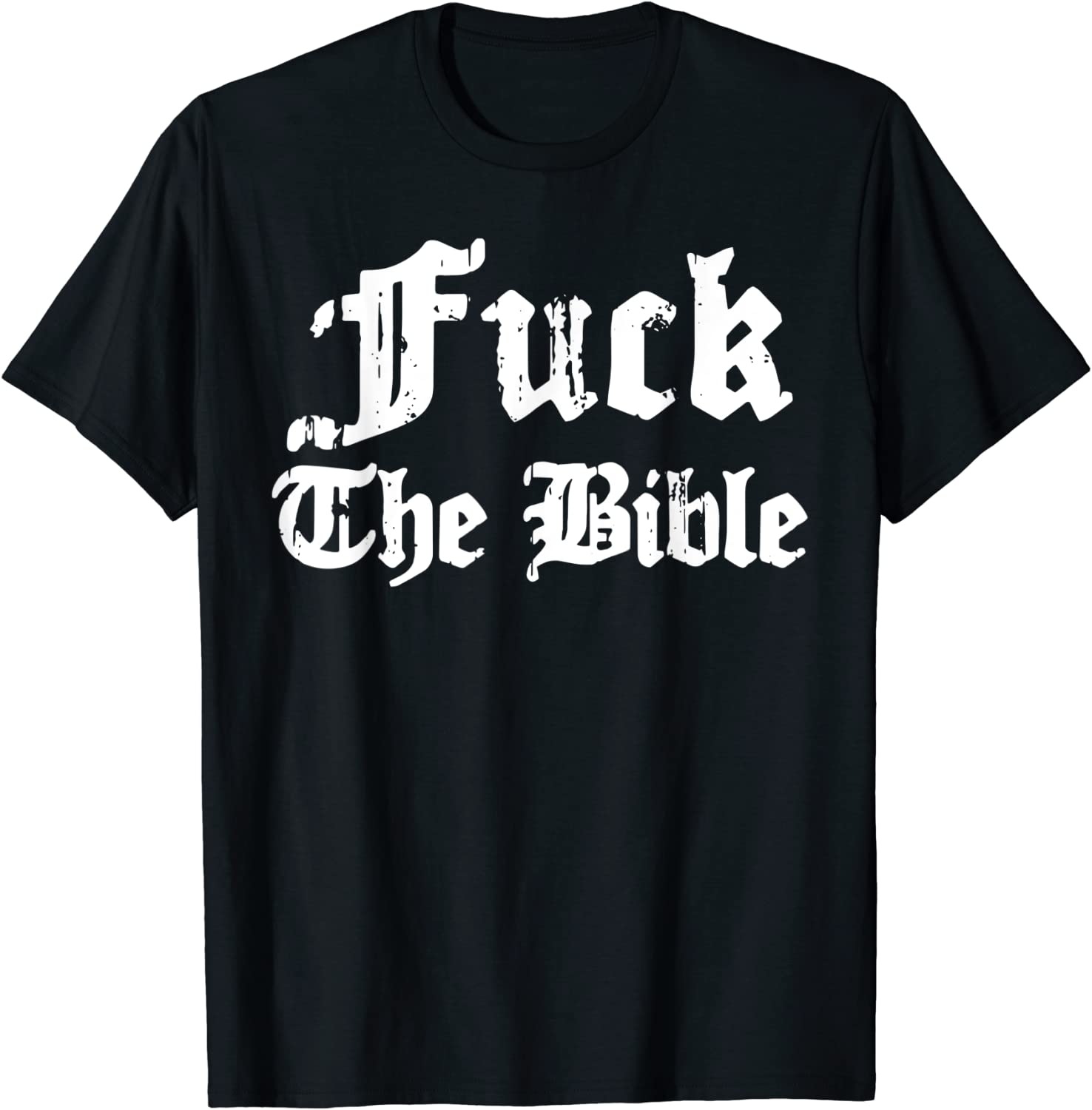 Fuck The Bible 2022 Shirt