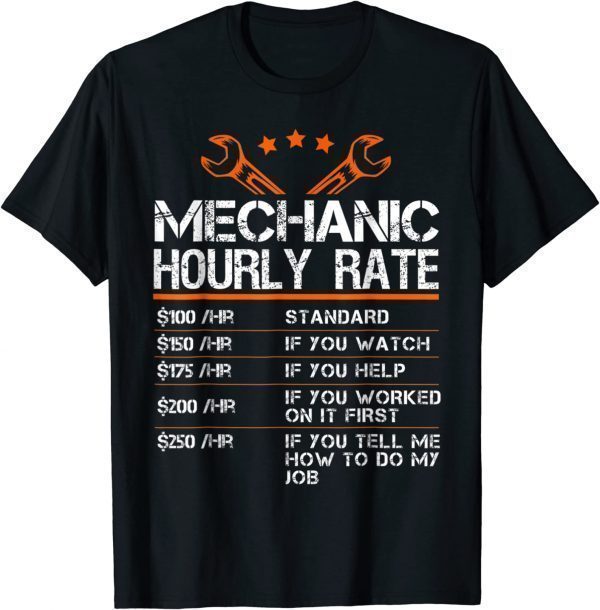 Mechanic Hourly Rate 2022 Shirt