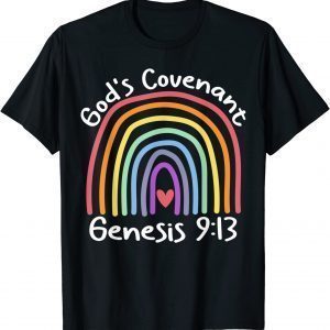 God’s Covenant Rainbow Genesis 9:13 Christian Jesus Bible Classic Shirt