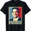 Gov DeSantis for Prisident 2022 Shirt