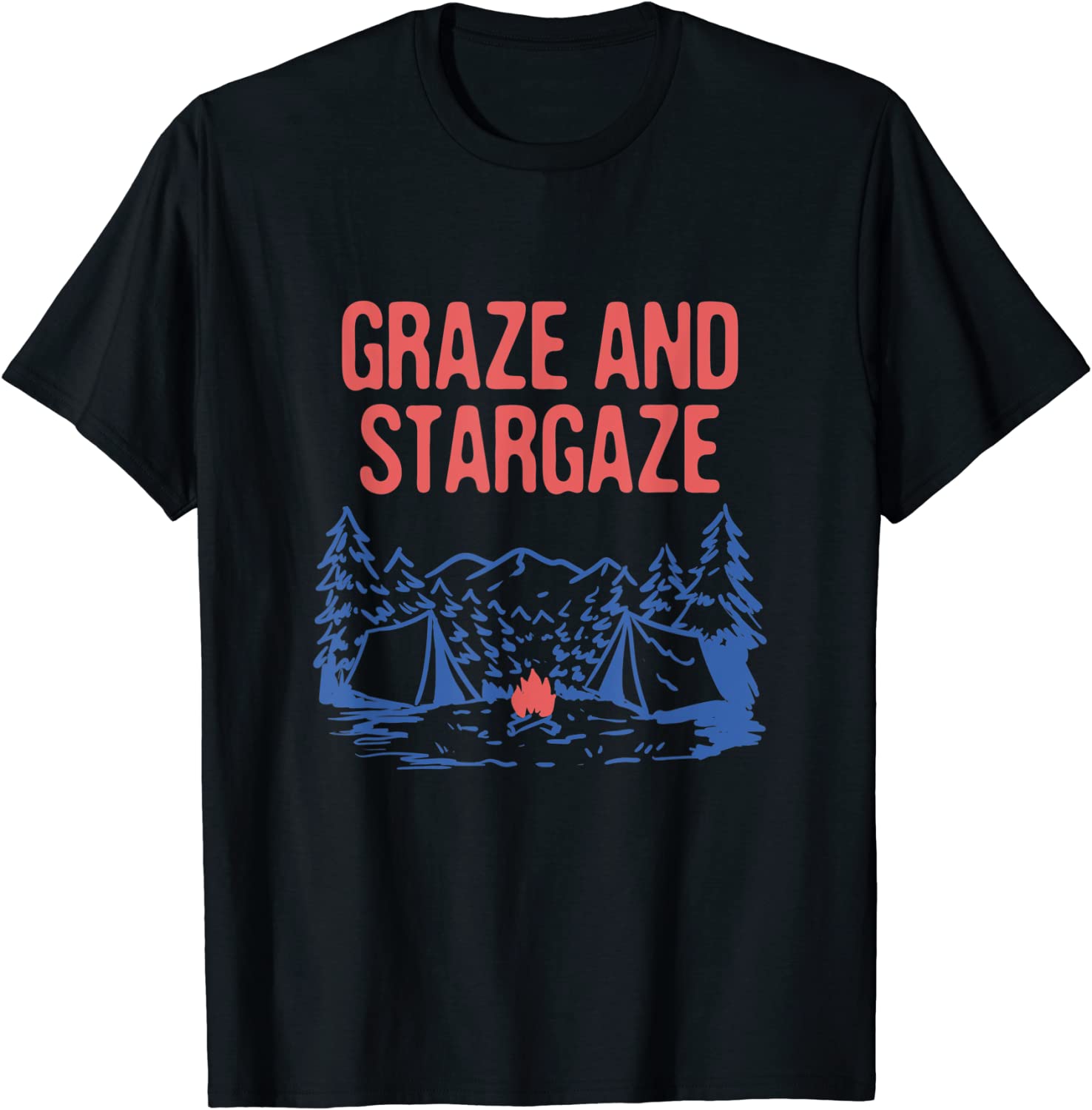Graze and Stargaze Camping Wildlife Camper Outdoor Traveler T-Shirt