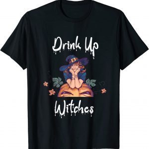 Halloween Drink Up Witches Costumes Wine Lovers Halloween 2022 Shirt