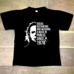 Halloween Movie Michael Myers Social Distancing T-Shirt