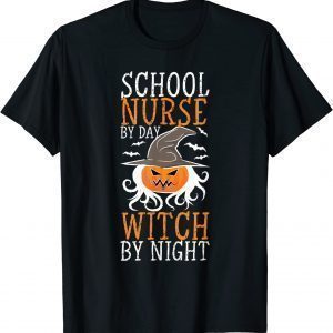 Halloween Witch & School Nurse 2022 Shirt
