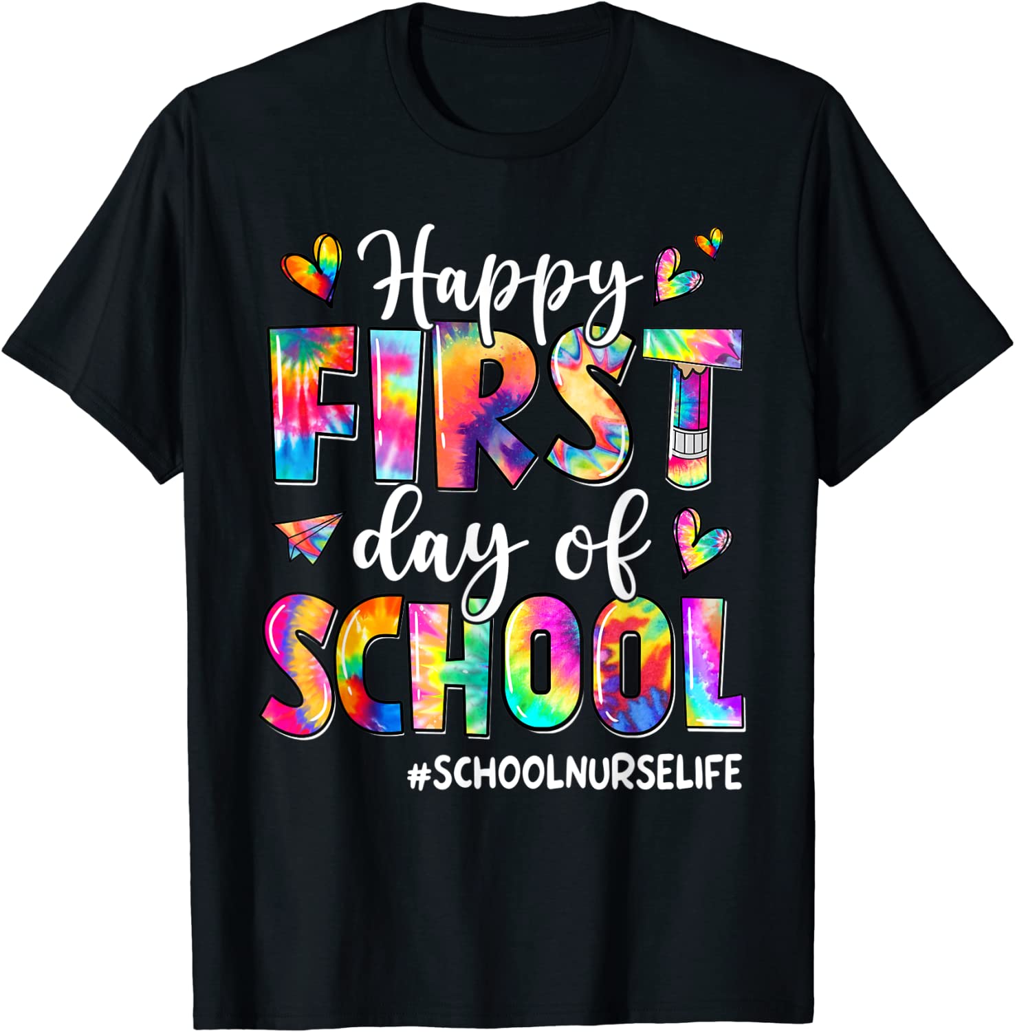 Happy First Day Of School School Nurse Life Tie Dye Classic Shirt