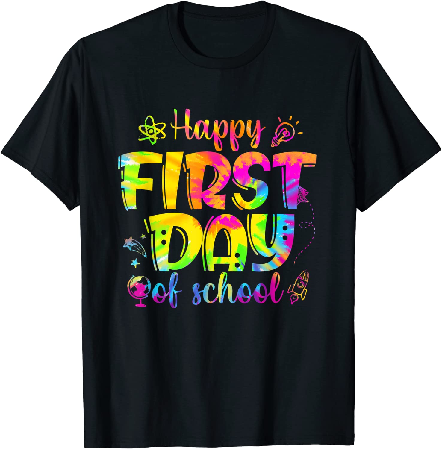Happy First Day Of School Teacher Students Back To School T-ShirtHappy First Day Of School Teacher Students Back To School T-Shirt