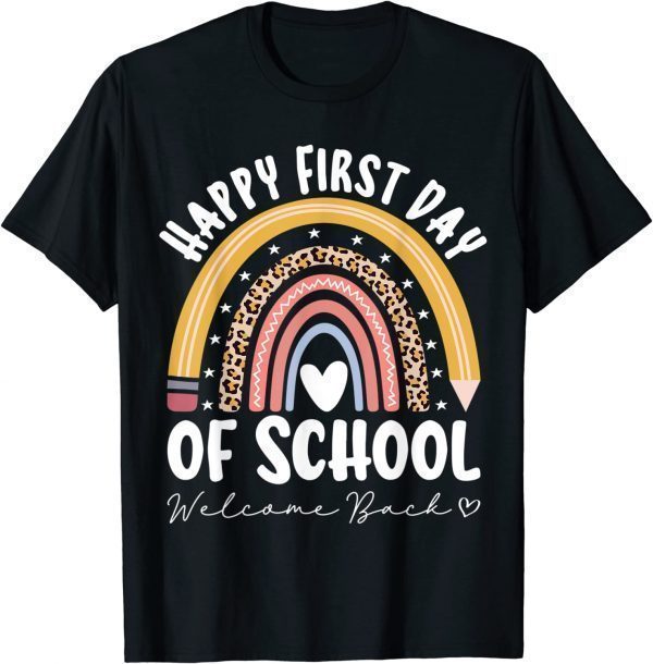 Happy First Day School Rainbow Welcome Back To School 2022 Shirt