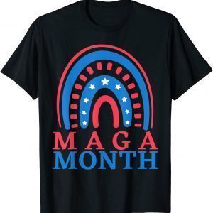 Happy Maga Month-Rainbow American Flag 2022 Shirt