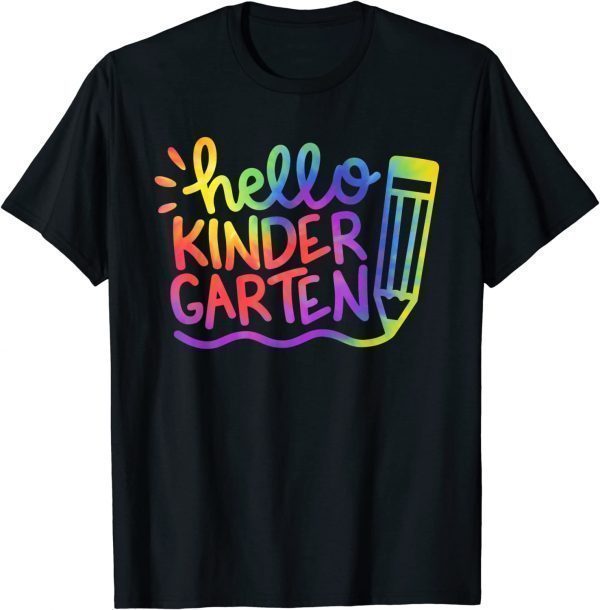 Hello Kindergarten Teacher Tie Dye Welcome Back To School 2022 Shirt