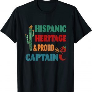 Hispanic Heritage & Proud Captain 2022 Shirt