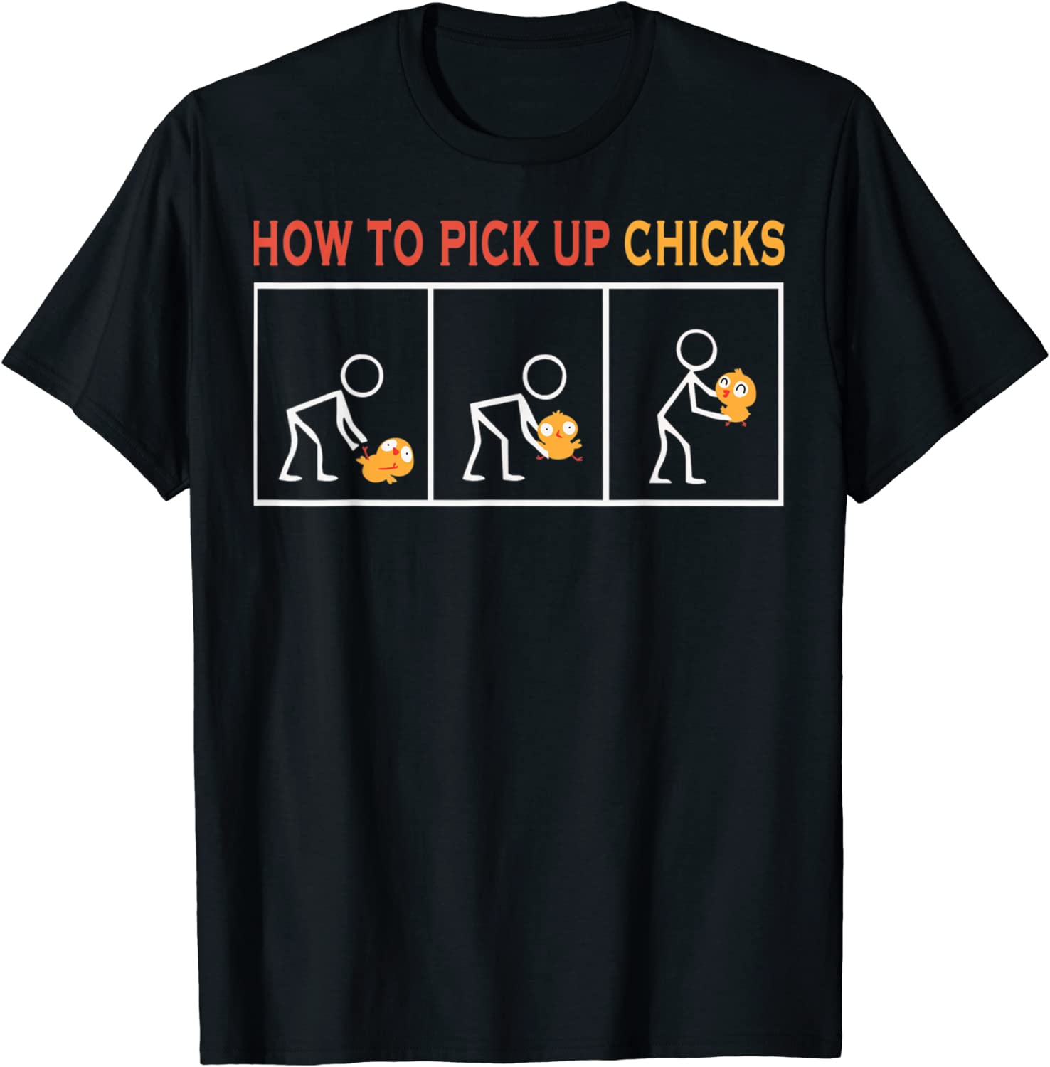 How To Pick Up Chicks Cute Pick Chicks 2022 ShirtHow To Pick Up Chicks Cute Pick Chicks 2022 Shirt