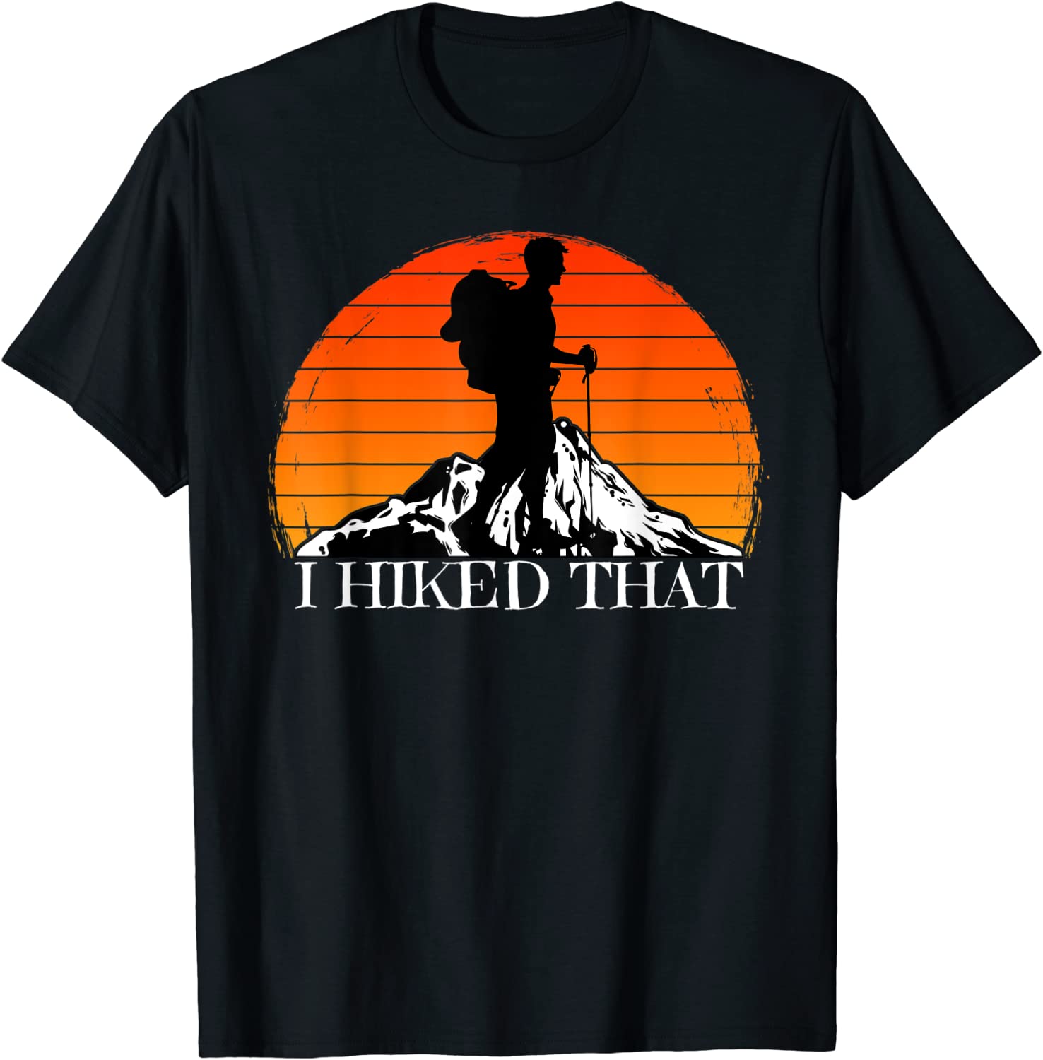 I Hiked That Hiking Backpacking Camping Vintage Sunset Classic Shirt