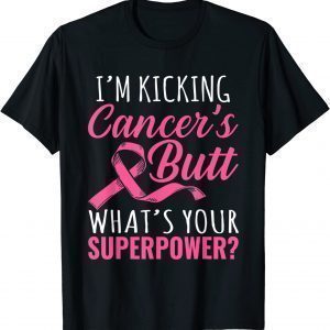 I Kicked Cancer's Butt Breast Cancer Awareness Pink Ribbon T-Shirt