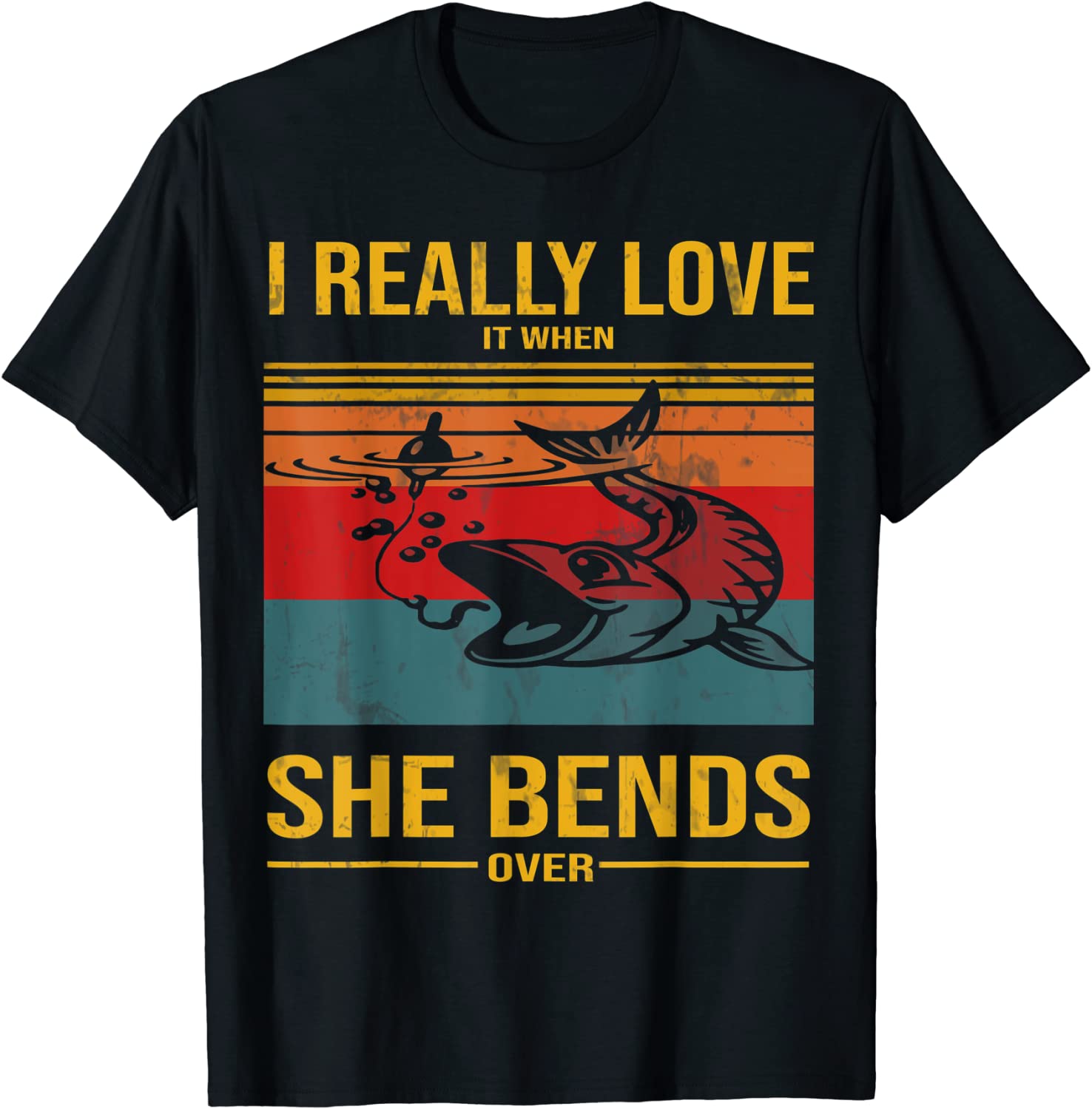 I Really Love It When She Bends Over 2022 Shirt
