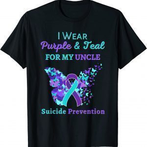 I Wear Purple and Teal for My Uncle Suicide Prevention 2022 Shirt