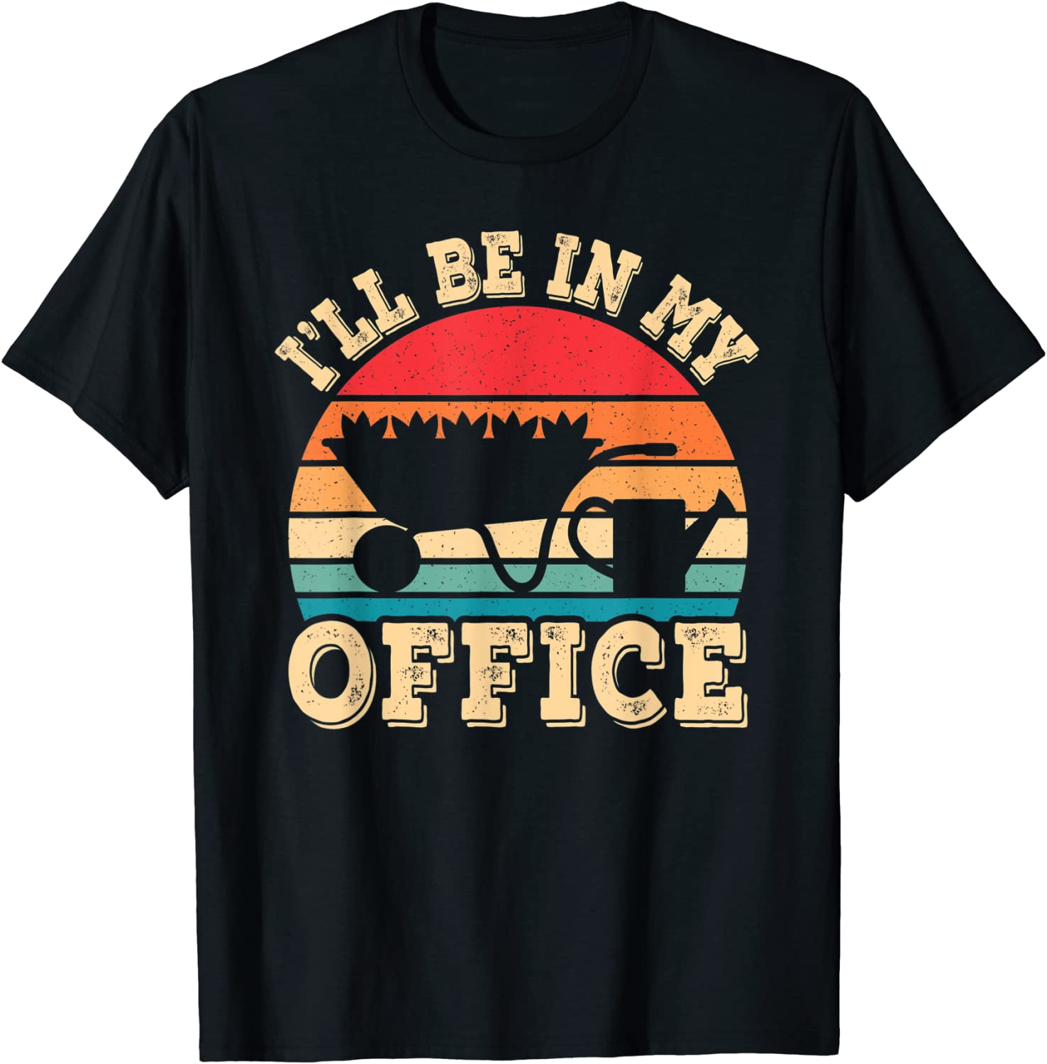 I'll Be In My Office Gardening Retro Gardener Garden 2022 Shirt