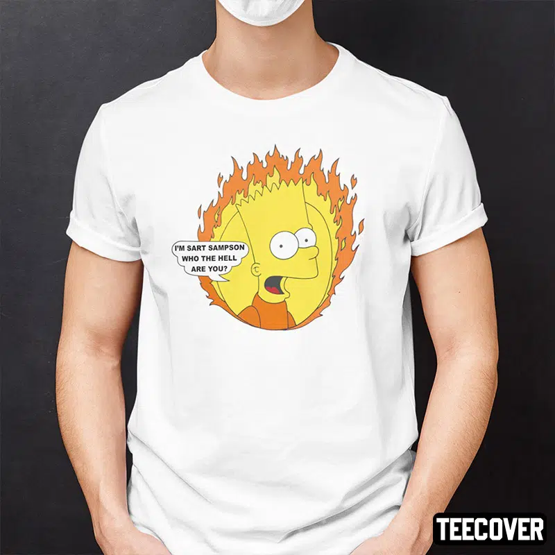 I’m Sart Sampson Who The Hell Are You Shirt