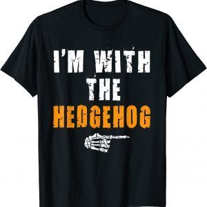 I'm With The Hedgehog Costume Halloween Couple Classic Shirt
