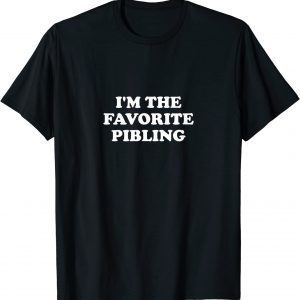 I'm the Favorite Pibling 2022 Shirt