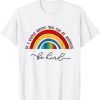 In A World Where You Be Anything Be Kind Rainbow 2022 Shirt