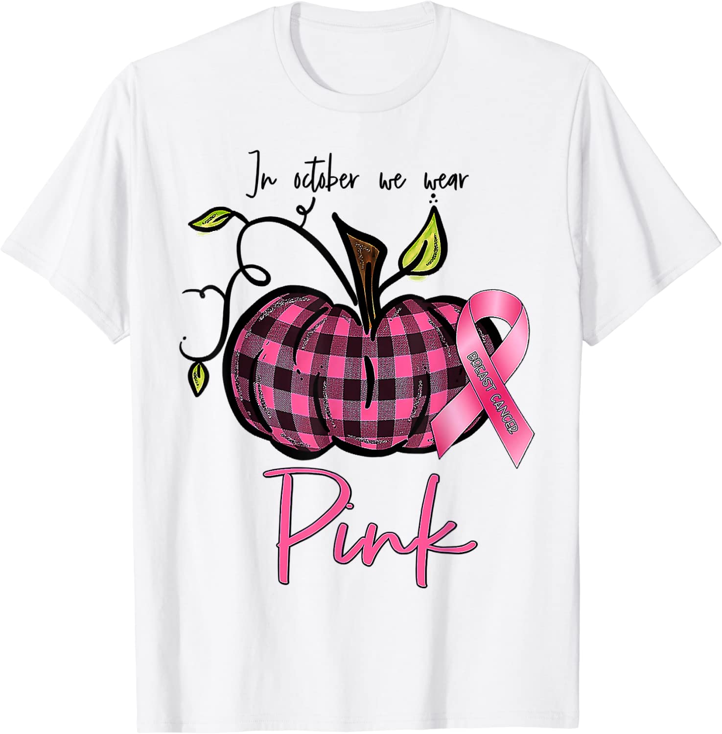 In October We Wear Pink Breast Cancer Awareness Pumpkin 2022 Shirt 4166