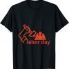 International Workers Day Happy Labor Day Classic Shirt