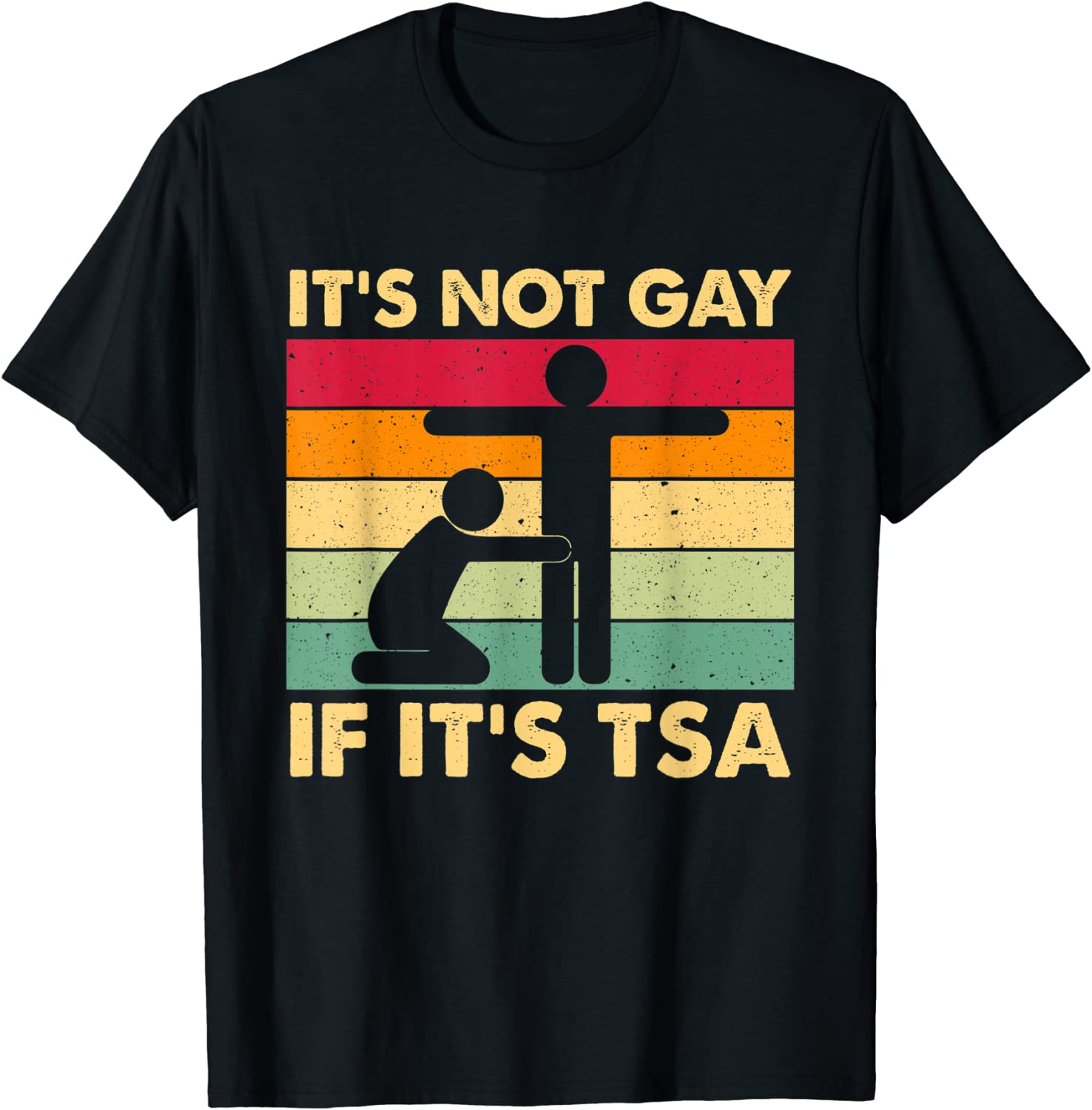It Is Not Gay If It Is TSA Security Classic Shirt