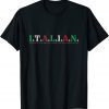 Italian Flag Colors Intelligent Tough Ambitious Lovable 2022 Shirt