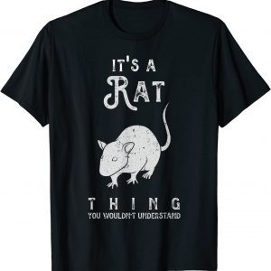 It's A Rat Thing Rat Mouse Lover Cute Mice Classic ShirtIt's A Rat Thing Rat Mouse Lover Cute Mice Classic Shirt
