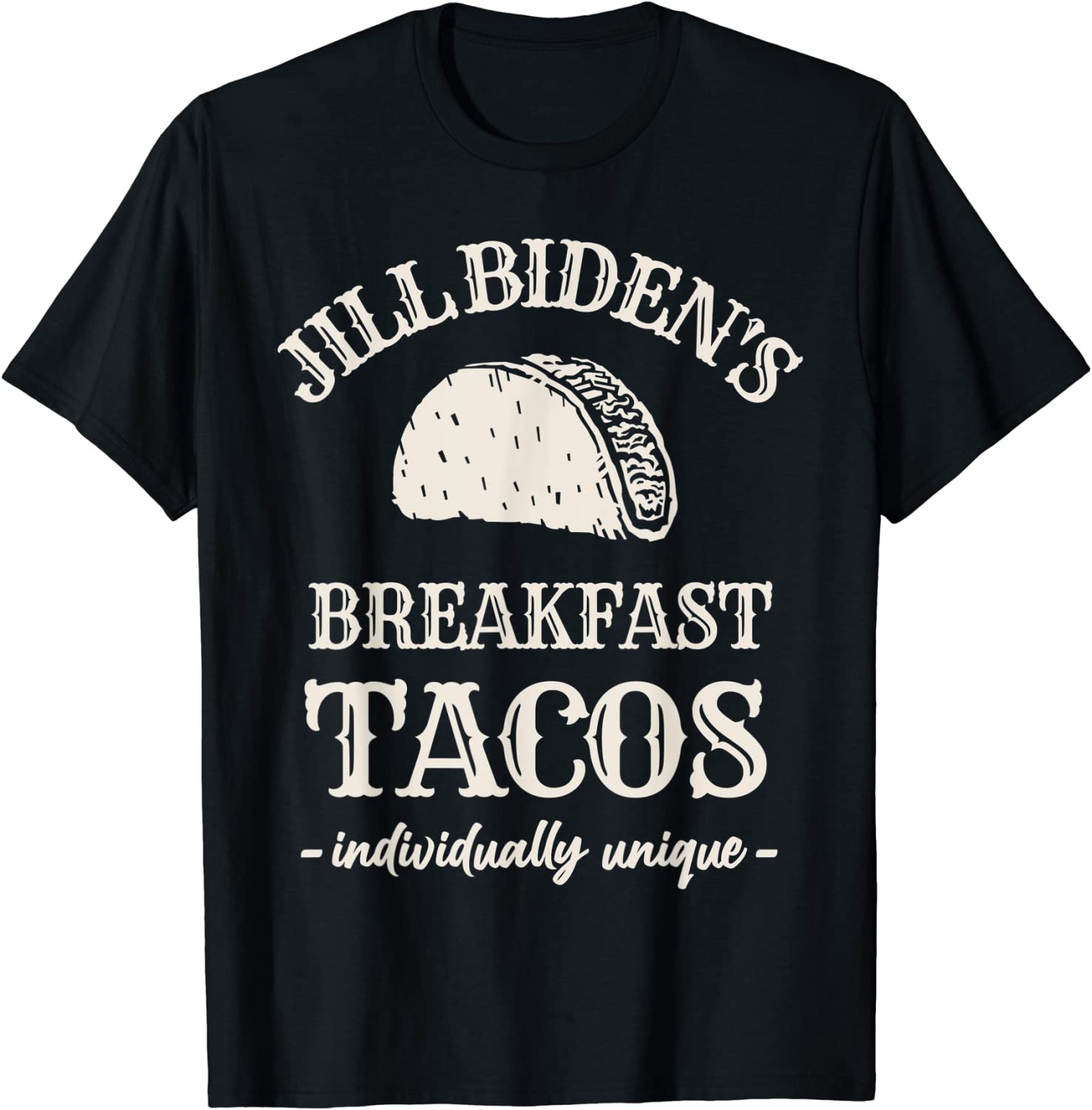 Jill Biden Breakfast Taco Anti Biden 2022 Shirt