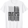 Joe Biden End Of Quote Repeat The Line Flag Us 2022 Shirt