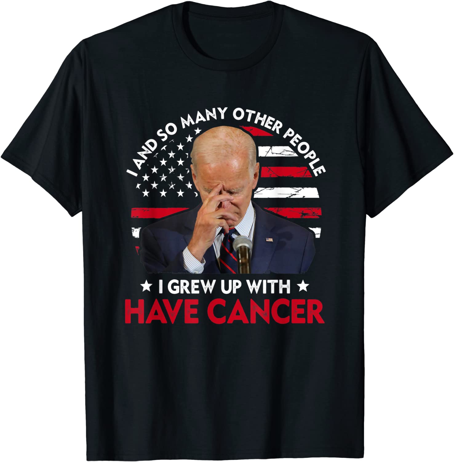 Joe Biden Has Cancer Tee Biden Has Cancer US Flag Vintage Classic Shirt