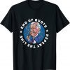 Joe Biden meme End of Quote Repeat the Line 2022 Shirt