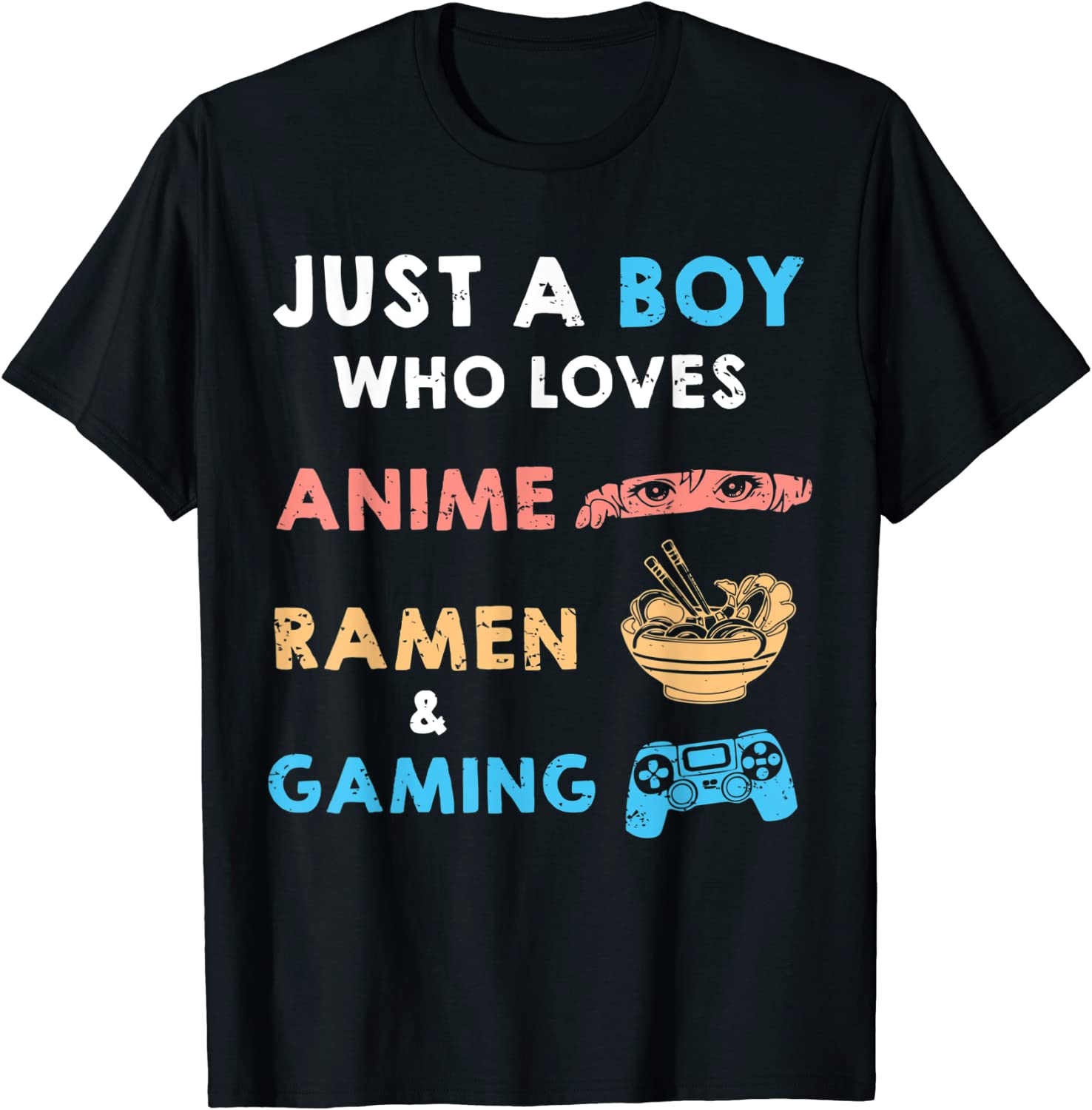 Just a Boy Who Loves Anime Ramen And Gaming 2022 Shirt