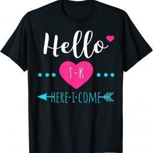 Kids TK Girls Back to School Hello T-K Here I Come Cute T-Shirt