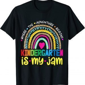 Kindergarten Is My Jam - Back To School Rainbow Teacher T-ShirtKindergarten Is My Jam - Back To School Rainbow Teacher T-Shirt