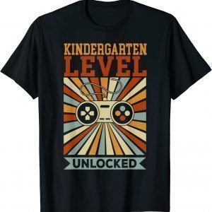 Kindergarten Level Unlocked 2022 Shirt