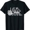 Let Me Forever be Known As The Girl Does Whatever She Wants 2022 Shirt