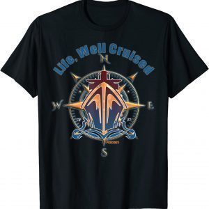 Life, Well Cruised, Cruise Addict 2022 Shirt