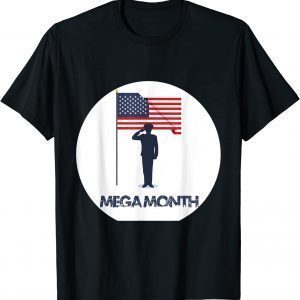 MAGA Month Patriotic American Flag Trump supporters 2022 Shirt