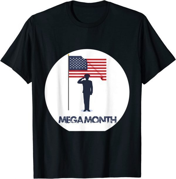 MAGA Month Patriotic American Flag Trump supporters 2022 Shirt