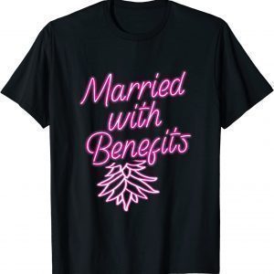 Married With Benefits Swinger Pineapple Retro 2022 Shirt