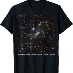 Nasa James Webb Space Telescope First Image Astronomy 2022 Shirt