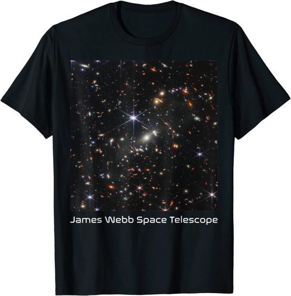 Nasa James Webb Space Telescope First Image Astronomy 2022 Shirt
