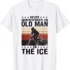 Never underestimate an old man on the ice Classic Shirt