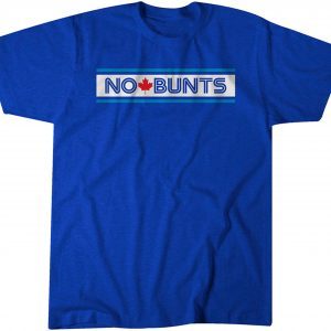 No Dunks: No Bunts Toronto 2022 Shirt
