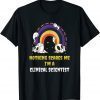 Nothing Scares Me I'm a Clinical Scientist 2022 Shirt