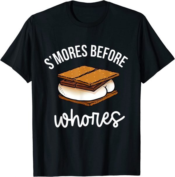 S'mores Before Whores 2022 Shirt