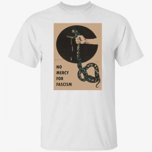 Snake no mercy for fascism 2022 shirt